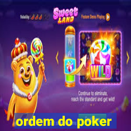 ordem do poker